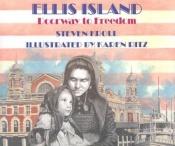 book cover of Ellis Island: Doorway to Freedom by Steven Kroll