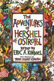 book cover of The Adventures of Hershel of Ostropol by Eric Kimmel