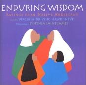 book cover of Enduring Wisdom: Sayings from Native Americans by Virginia Driving Hawk Sneve