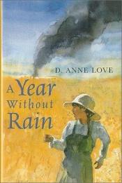 book cover of A year without rain by D. Anne Love