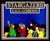 book cover of Stargazers by Gail Gibbons