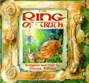 book cover of The Ring of Truth by Teresa Bateman