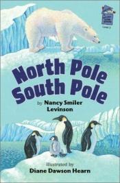 book cover of North Pole, South Pole (A Holiday House Reader, Level 2) by Nancy Smiler Levinson