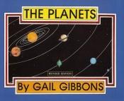book cover of The planets by Gail Gibbons