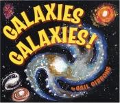 book cover of Galaxies, Galaxies! by Gail Gibbons