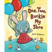 book cover of One, Two, Buckle My Shoe w by Jane Cabrera