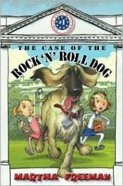 book cover of The Case of the Rock 'n' Roll Dog (First Kids Mystery) by Martha Freeman