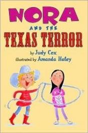 book cover of Nora and the Texas Terror by Judy Cox