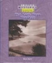 book cover of The Loch Ness Monster (Unsolved Mysteries (Rosen Publishing Group).) by Martin Delrio