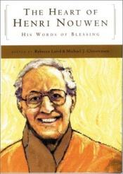 book cover of The Heart of Henri Nouwen by Henri Nouwen