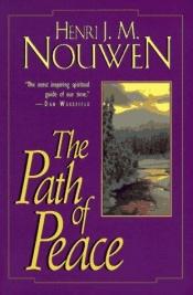 book cover of The Path of Peace by Henri Nouwen