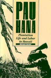 book cover of Pau Hana by Ronald Takaki