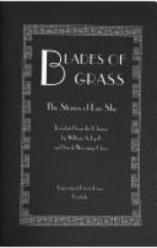 book cover of Blades of Grass: The Stories of Lao She (Fiction from Modern China) by Lao She