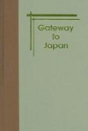 book cover of Gateway to Japan: Hakata in War And Peace, 500-1300 by Bruce Loyd Batten