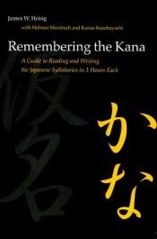 book cover of Kana para recordar : hiragana, katakana by James Heisig