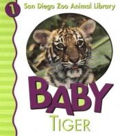 book cover of Baby Tiger by Patricia Pingry
