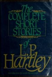 book cover of complete short stories of L. P. Hartley by L. P. Hartley