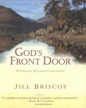 book cover of God's Front Door: Private Conversations by Jill Briscoe