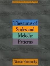 book cover of Thesaurus of scales and melodic patterns by Nicolas Slonimsky