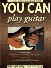book cover of You Can Play Guitar (with Audio CD) (You Can) by Peter Pickow