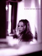 book cover of Tori Amos: To Venus and Back by Tori Amos
