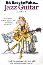 book cover of It's Easy To Bluff... Jazz Guitar by Joe Bennett