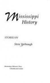 book cover of Mississippi history by Steve Yarbrough