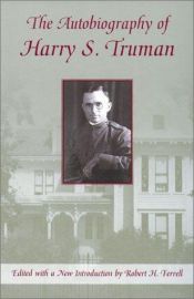 book cover of The Autobiography of Harry S. Truman by Robert Hugh Ferrell