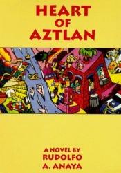 book cover of Heart of Aztlan by Rudolfo Anaya