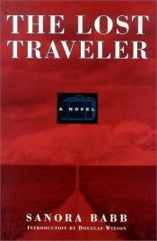 book cover of The Lost Traveler by Sanora Babb