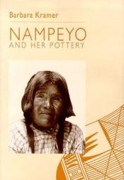 book cover of Nampeyo and Her Pottery by Barbara Kramer