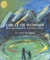 book cover of Circle of Wonder: A Native American Christmas Story by N. Scott Momaday
