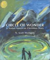 book cover of Circle of Wonder: A Native American Christmas Story by Navarre Scott Momaday