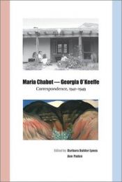 book cover of Maria Chabot - Georgia O'Keeffe: Correspondence, 1941-1949 by Barbara Buhler Lynes