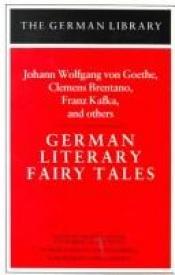 book cover of German Literary Fairy Tales (The German Library ; V. 30) by John Gardner