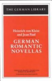 book cover of German Romantic Novellas (German Library) by 하인리히 폰 클라이스트