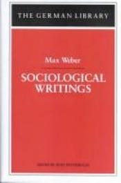 book cover of Sociological Writings (German Library) by Max Weber