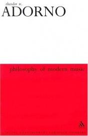 book cover of Philosophy of modern music by 狄奥多·阿多诺