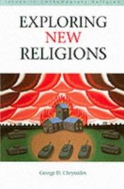 book cover of Exploring New Religions (Issues in Contemporary Religion) by George Chryssides