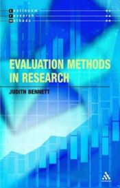 book cover of Evaluation Methods in Research (Continuum Research Methods) by Judith M. Bennett