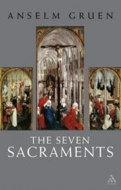 book cover of Seven Sacraments by Άνσελμ Γκριν