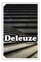 book cover of Cinema 1: The Movement Image by Gilles Deleuze