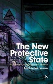 book cover of The New Protective State: Government, Intelligence and Terrorism by Peter Hennessy
