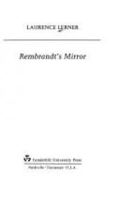 book cover of Rembrandt's Mirror by Laurence Lerner