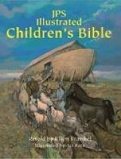 book cover of JPS Illustrated Children's Bible by Ellen Frankel