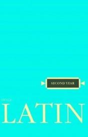 book cover of Second year Latin by R. J. Henle