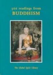 book cover of 366 Readings from Buddhism: The Global Spirit Library by Robert van de Weyer