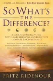 book cover of So what's the difference by Fritz Ridenour