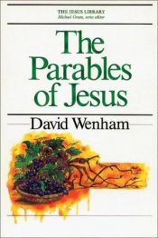 book cover of Parables of Jesus (The Jesus Library) by David Wenham