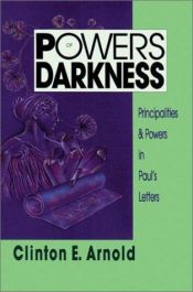 book cover of Powers of Darkness: Principalities & Powers in Paul's Letters by Clinton E. Arnold